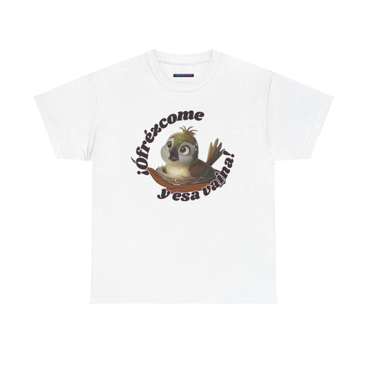 Unisex Heavy Cotton Tee - ¡Ofrézcome y esa vaina!