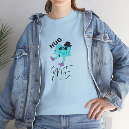 Unisex Heavy Cotton Tee HUG ME BOY