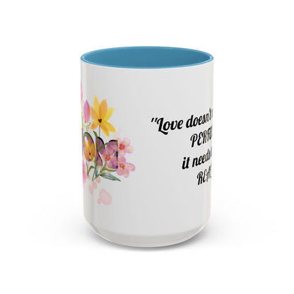 Mother’s Day Inspirational Love Quote - Floral Mom Mug