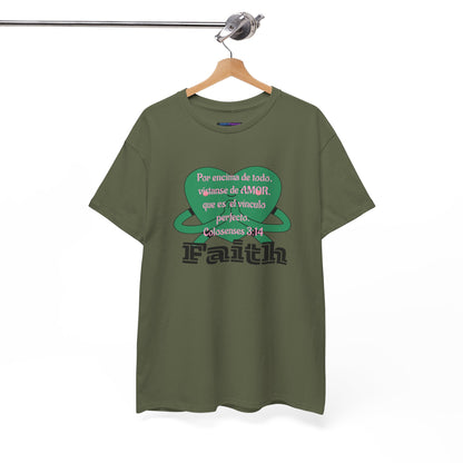Unisex Heavy Cotton Tee - Fe (Faith), Colosenses 3:14