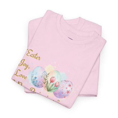Unisex Heavy Cotton Tee - Easter, Joy, Love, & New Beginnings