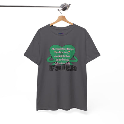 Unisex Heavy Cotton Tee -Faith, Colossians 3:14