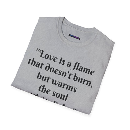 Love is a Flame Unisex Tee