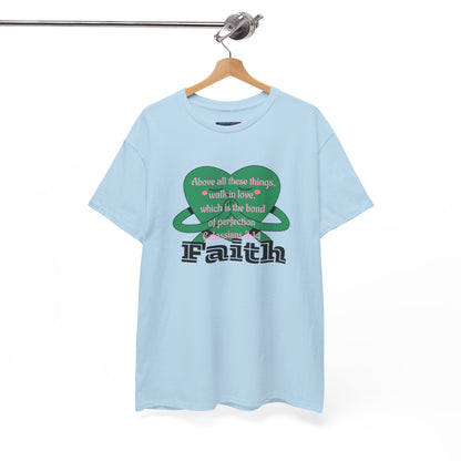 Unisex Heavy Cotton Tee -Faith, Colossians 3:14