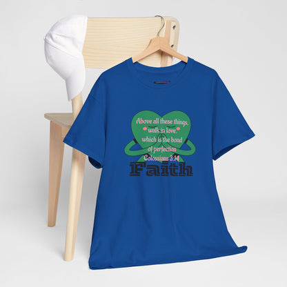 Unisex Heavy Cotton Tee -Faith, Colossians 3:14