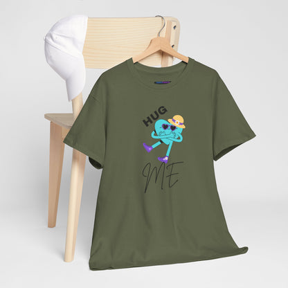 Unisex Heavy Cotton Tee HUG ME GIRL