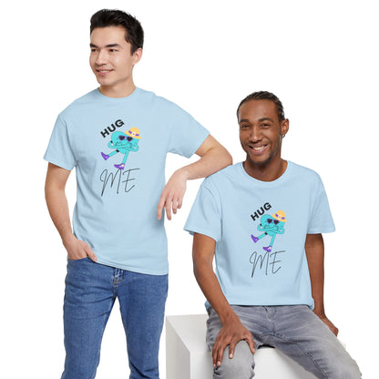 Unisex Heavy Cotton Tee HUG ME GIRL