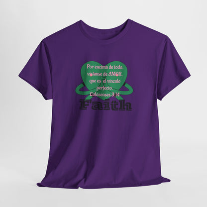 Unisex Heavy Cotton Tee - Fe (Faith), Colosenses 3:14