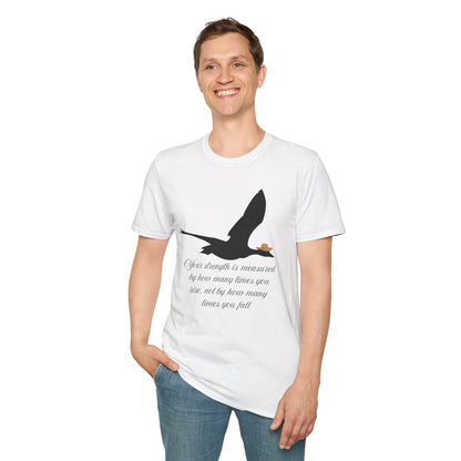 Unisex Softstyle T-Shirt Your Strength is Measured...