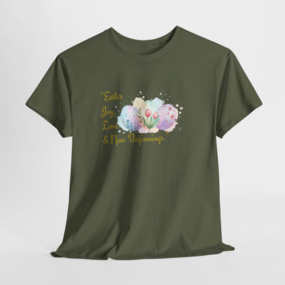 Unisex Heavy Cotton Tee - Easter, Joy, Love, & New Beginnings