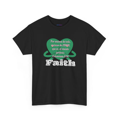 Unisex Heavy Cotton Tee - Fe (Faith), Colosenses 3:14