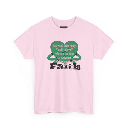 Unisex Heavy Cotton Tee -Faith, Colossians 3:14