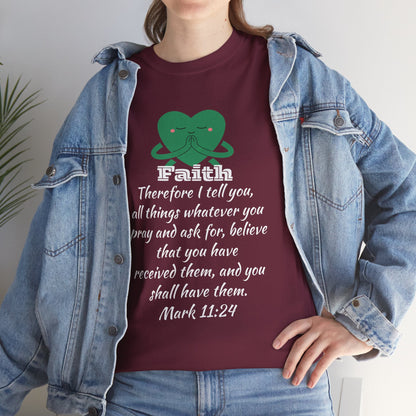 Unisex Heavy Cotton Tee - Faith Mark 11:24