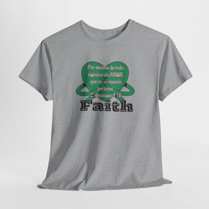 Unisex Heavy Cotton Tee - Fe (Faith), Colosenses 3:14