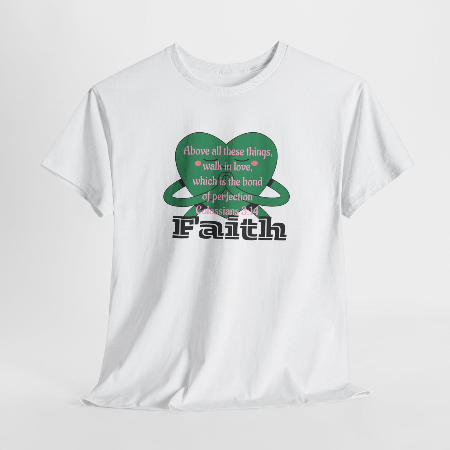 Unisex Heavy Cotton Tee -Faith, Colossians 3:14