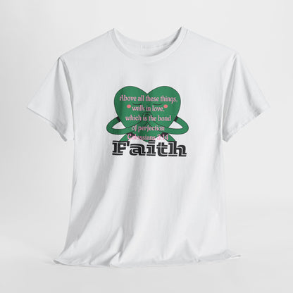 Unisex Heavy Cotton Tee -Faith, Colossians 3:14