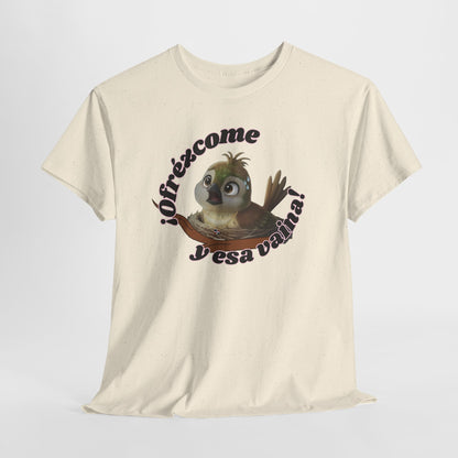 Unisex Heavy Cotton Tee - ¡Ofrézcome y esa vaina!