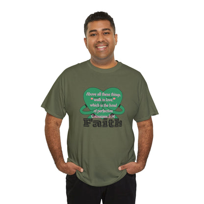 Unisex Heavy Cotton Tee -Faith, Colossians 3:14