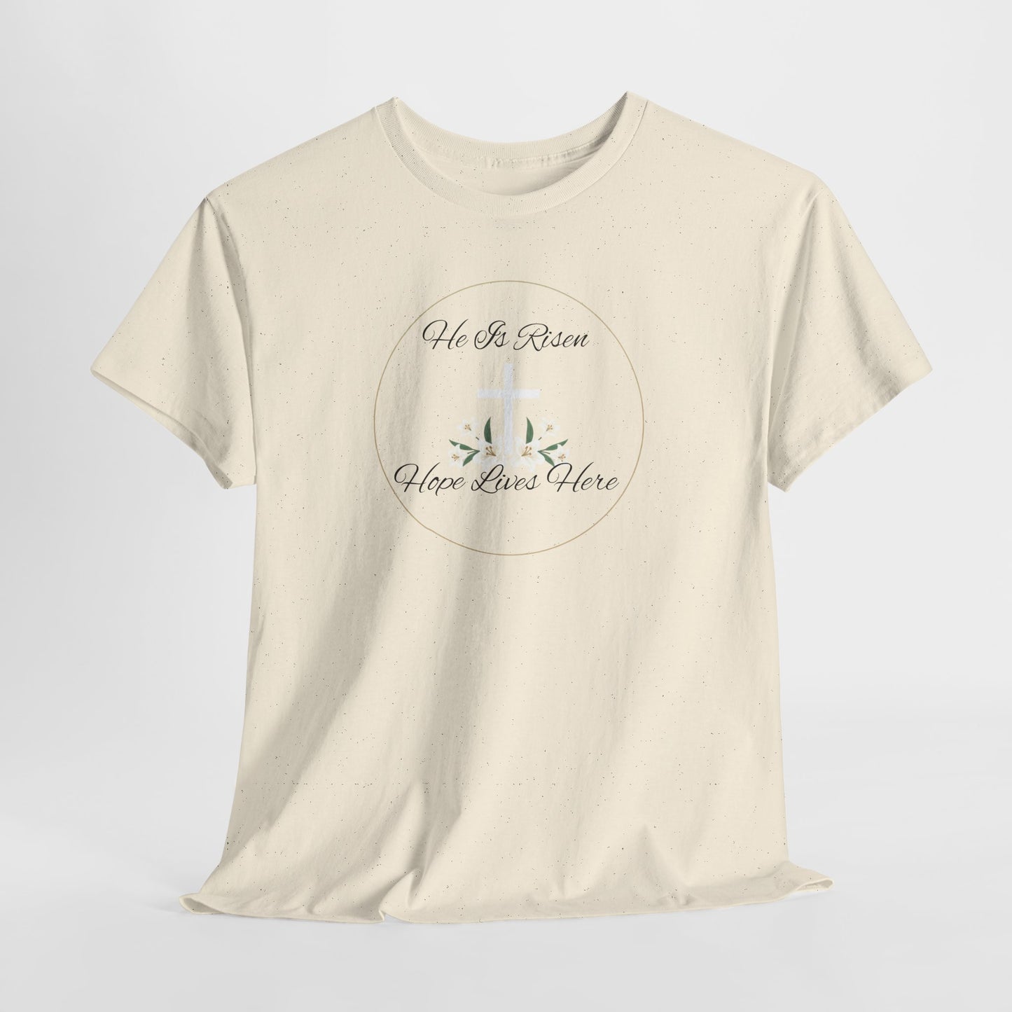 Unisex Heavy Cotton – He is Risen, Hope Lives Here