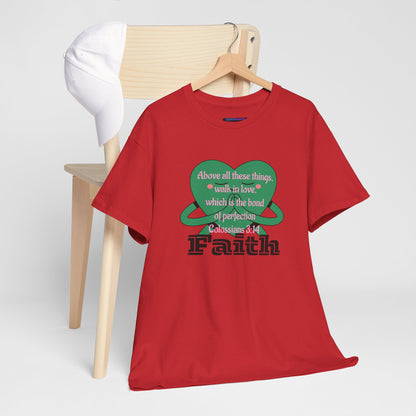 Unisex Heavy Cotton Tee -Faith, Colossians 3:14