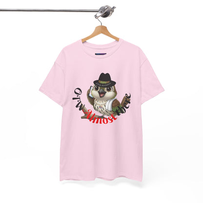 Unisex Heavy Cotton Tee OTW Almost There Ciguita Art