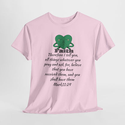 Unisex Heavy Cotton Tee - Faith Mark 11:24