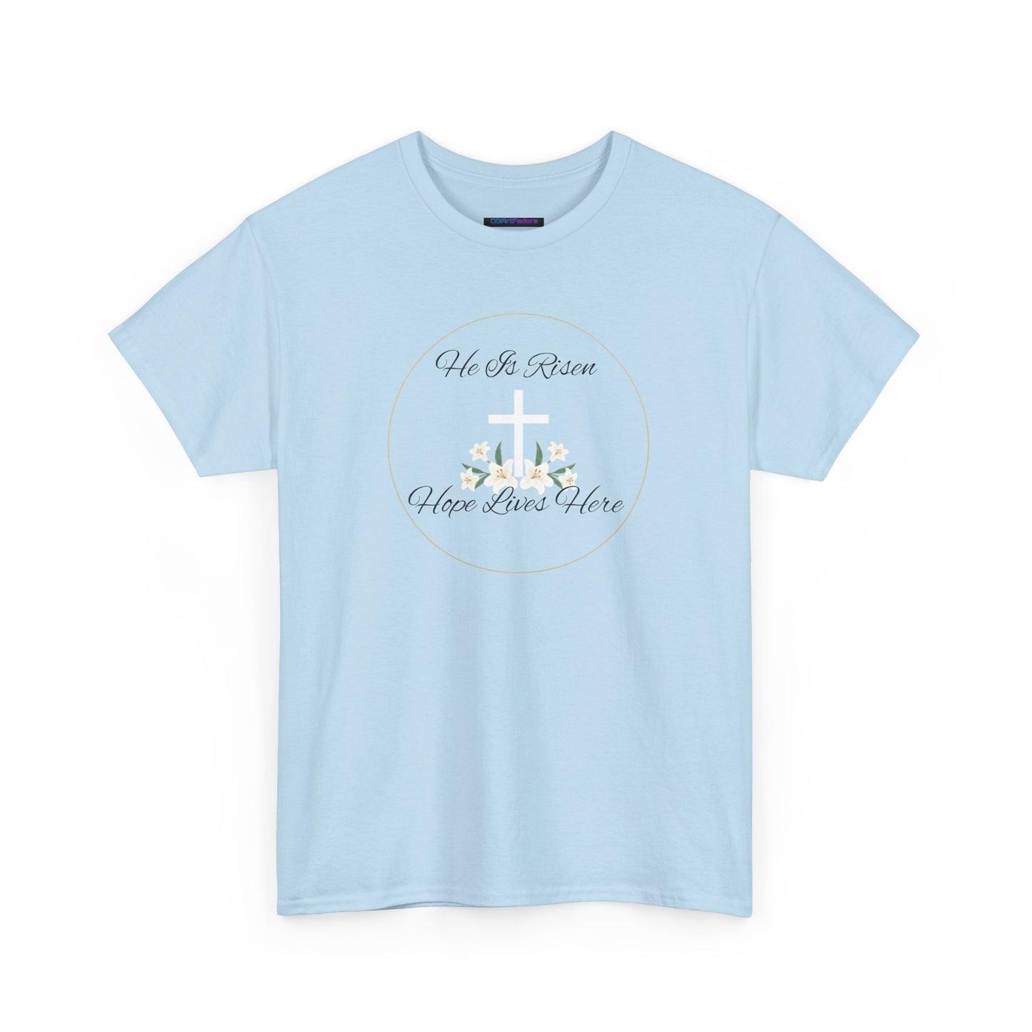 Unisex Heavy Cotton – He is Risen, Hope Lives Here