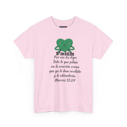 Unisex Heavy Cotton Tee - Fe Marcos 11:24