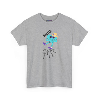 Unisex Heavy Cotton Tee HUG ME GIRL