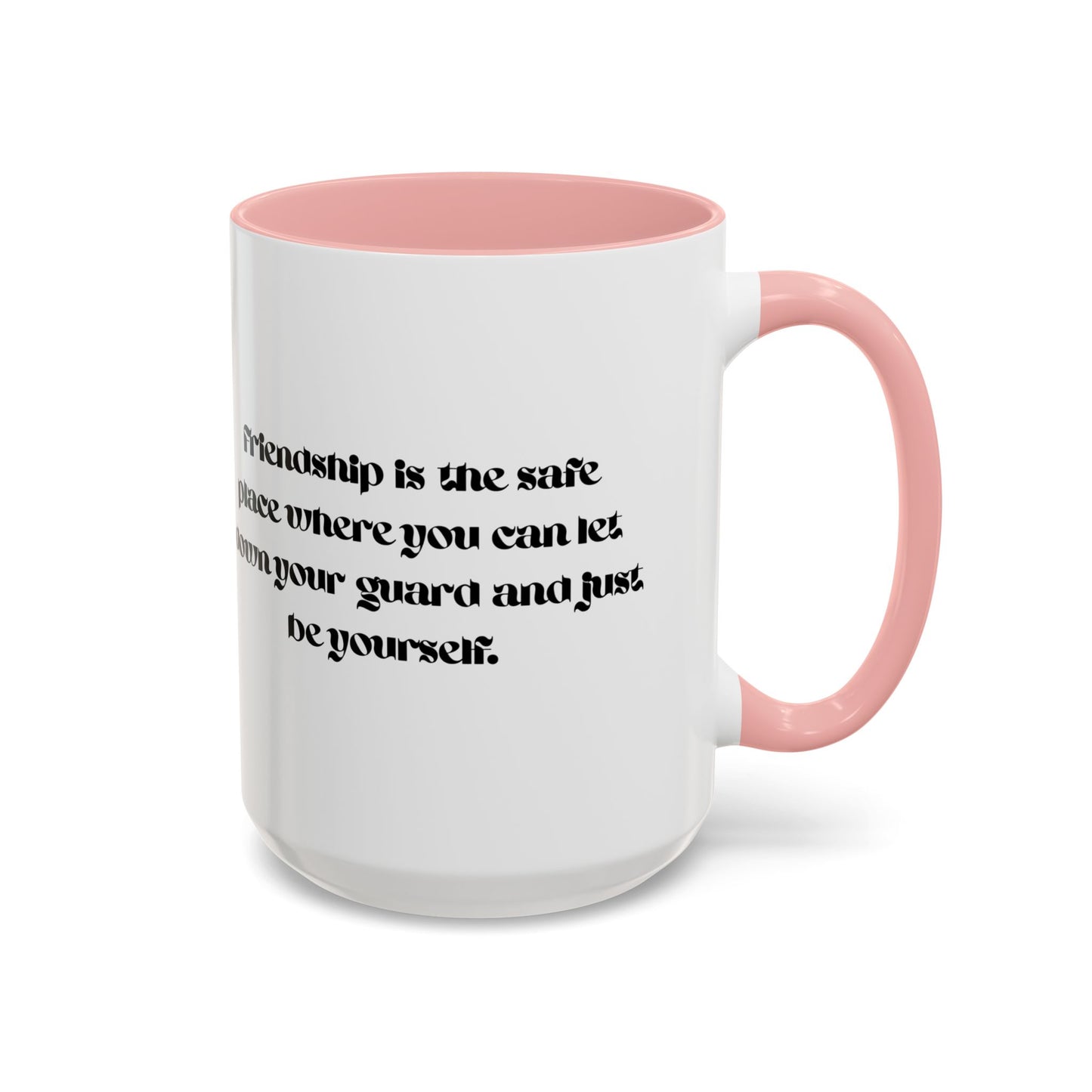 Cigüita Friendship Mug – A Safe Place to Be Yourself (11, 15oz)