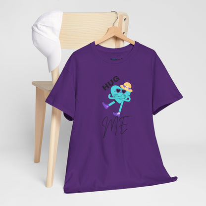 Unisex Heavy Cotton Tee HUG ME GIRL