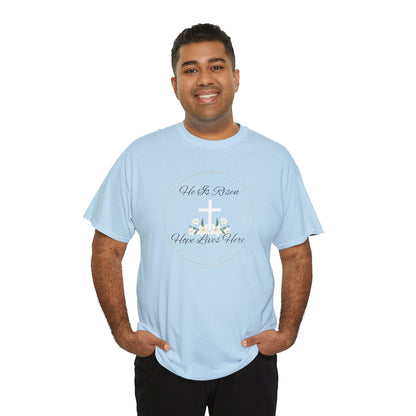 Unisex Heavy Cotton – He is Risen, Hope Lives Here