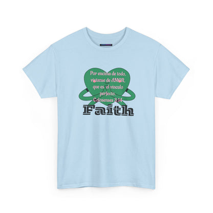 Unisex Heavy Cotton Tee - Fe (Faith), Colosenses 3:14