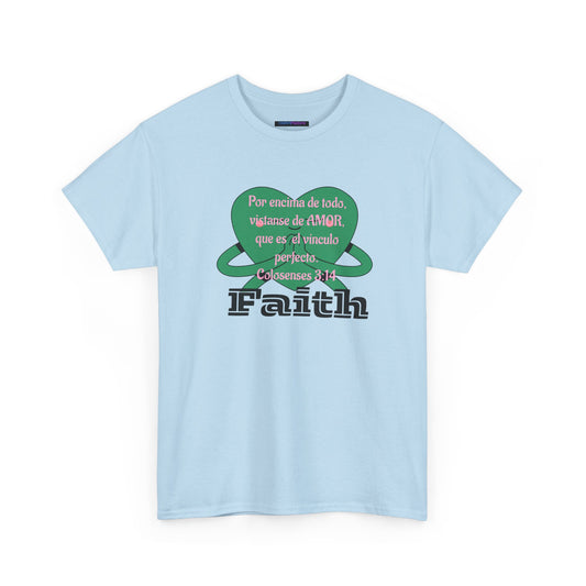 Unisex Heavy Cotton Tee - Fe (Faith), Colosenses 3:14