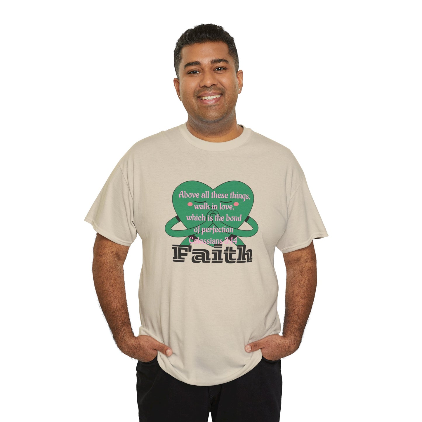 Unisex Heavy Cotton Tee -Faith, Colossians 3:14