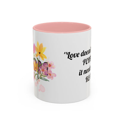Mother’s Day Inspirational Love Quote - Floral Mom Mug