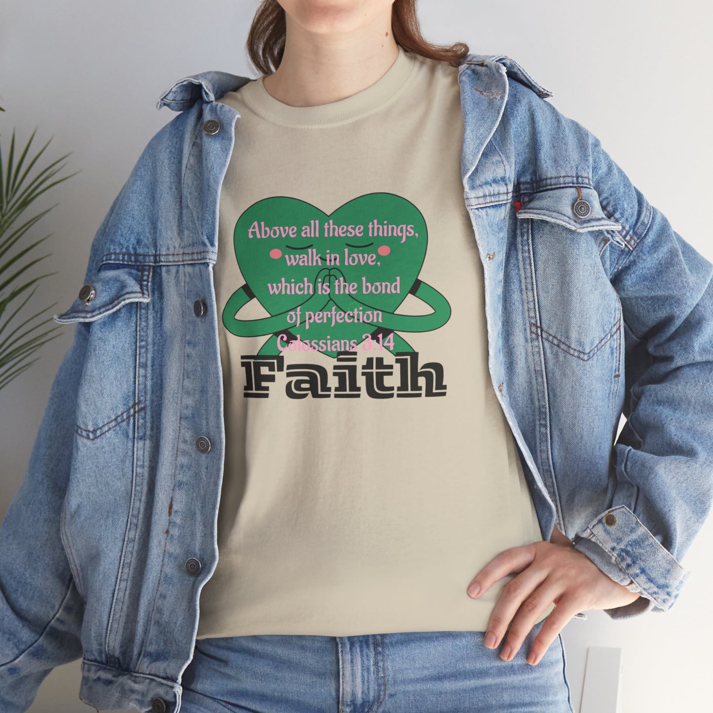 Unisex Heavy Cotton Tee -Faith, Colossians 3:14
