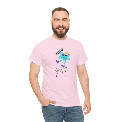 Unisex Heavy Cotton Tee HUG ME GIRL