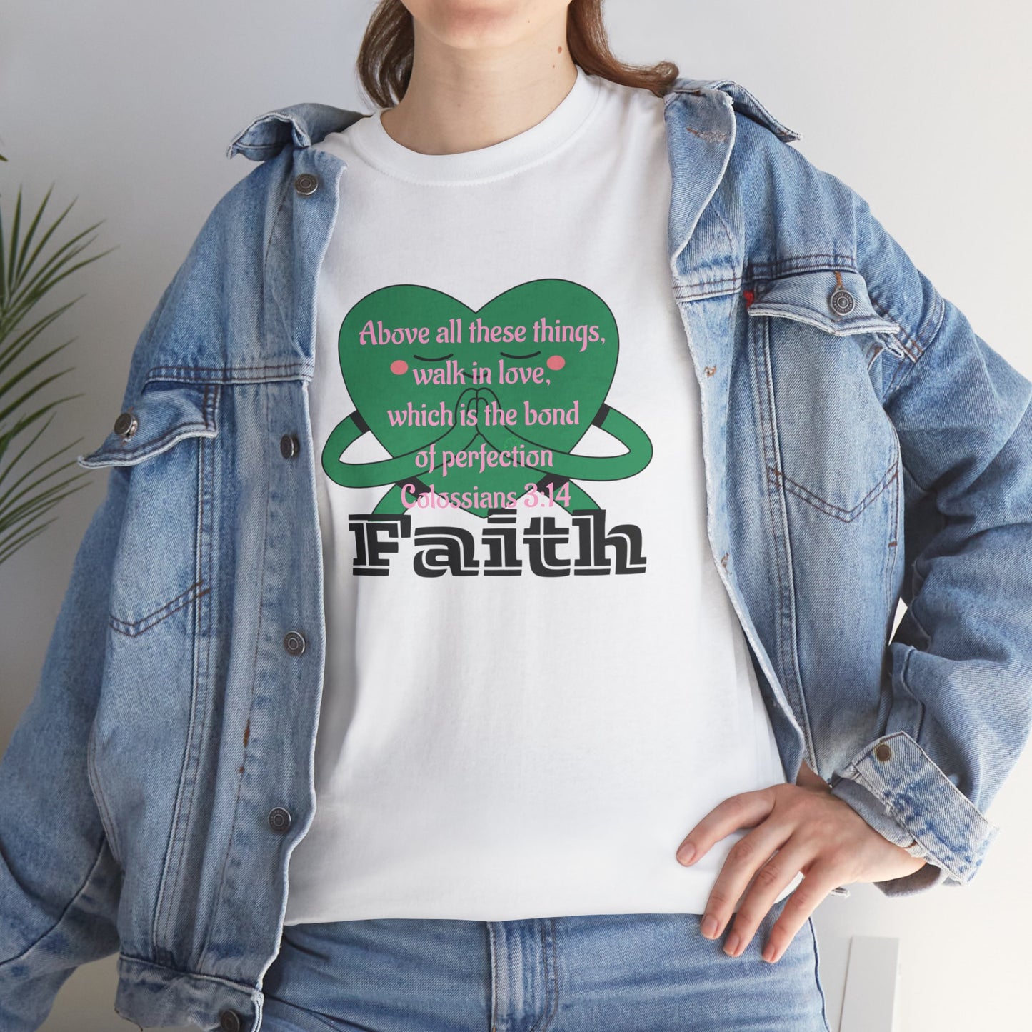 Unisex Heavy Cotton Tee -Faith, Colossians 3:14
