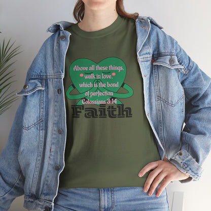 Unisex Heavy Cotton Tee -Faith, Colossians 3:14