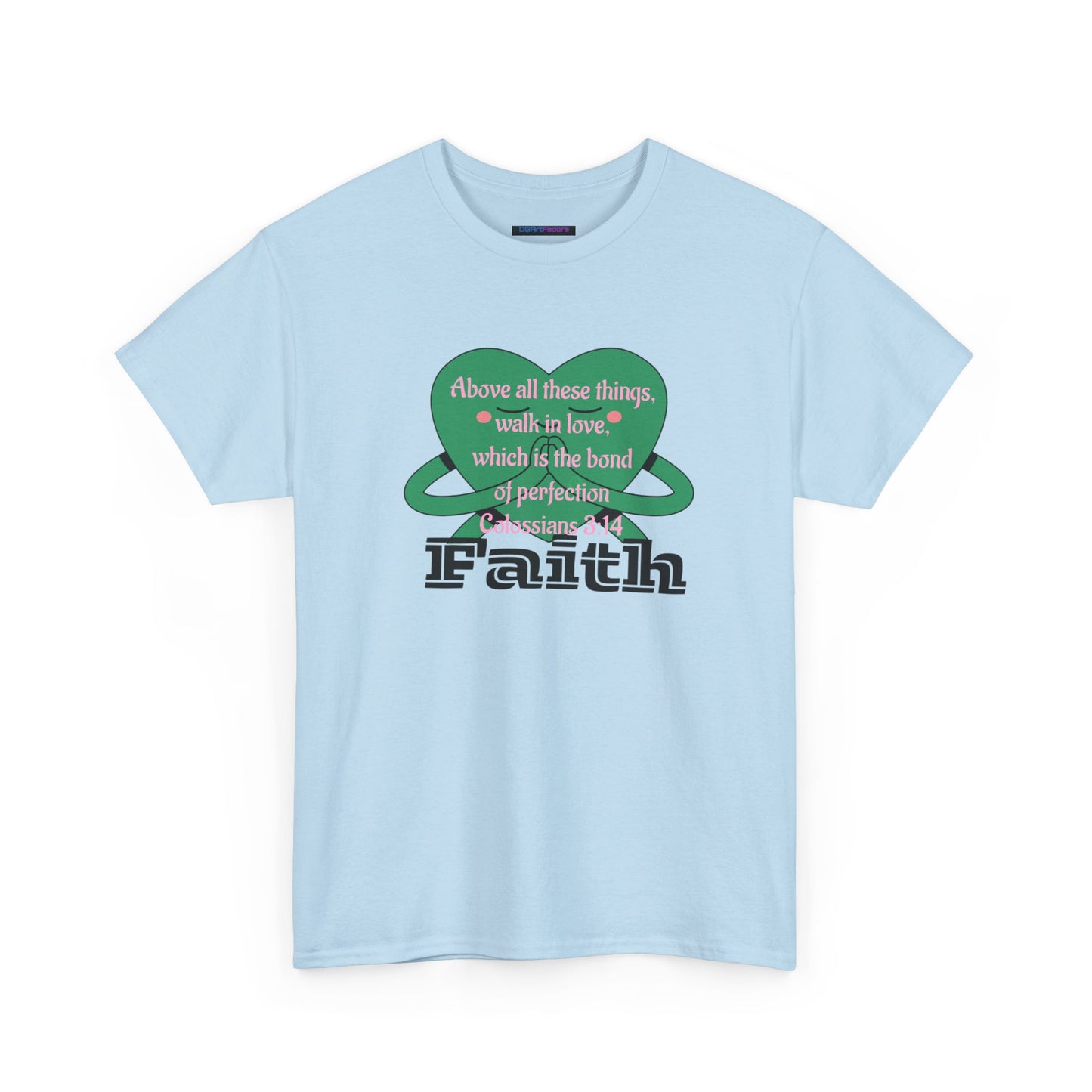 Unisex Heavy Cotton Tee -Faith, Colossians 3:14