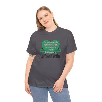 Unisex Heavy Cotton Tee - Fe (Faith), Colosenses 3:14