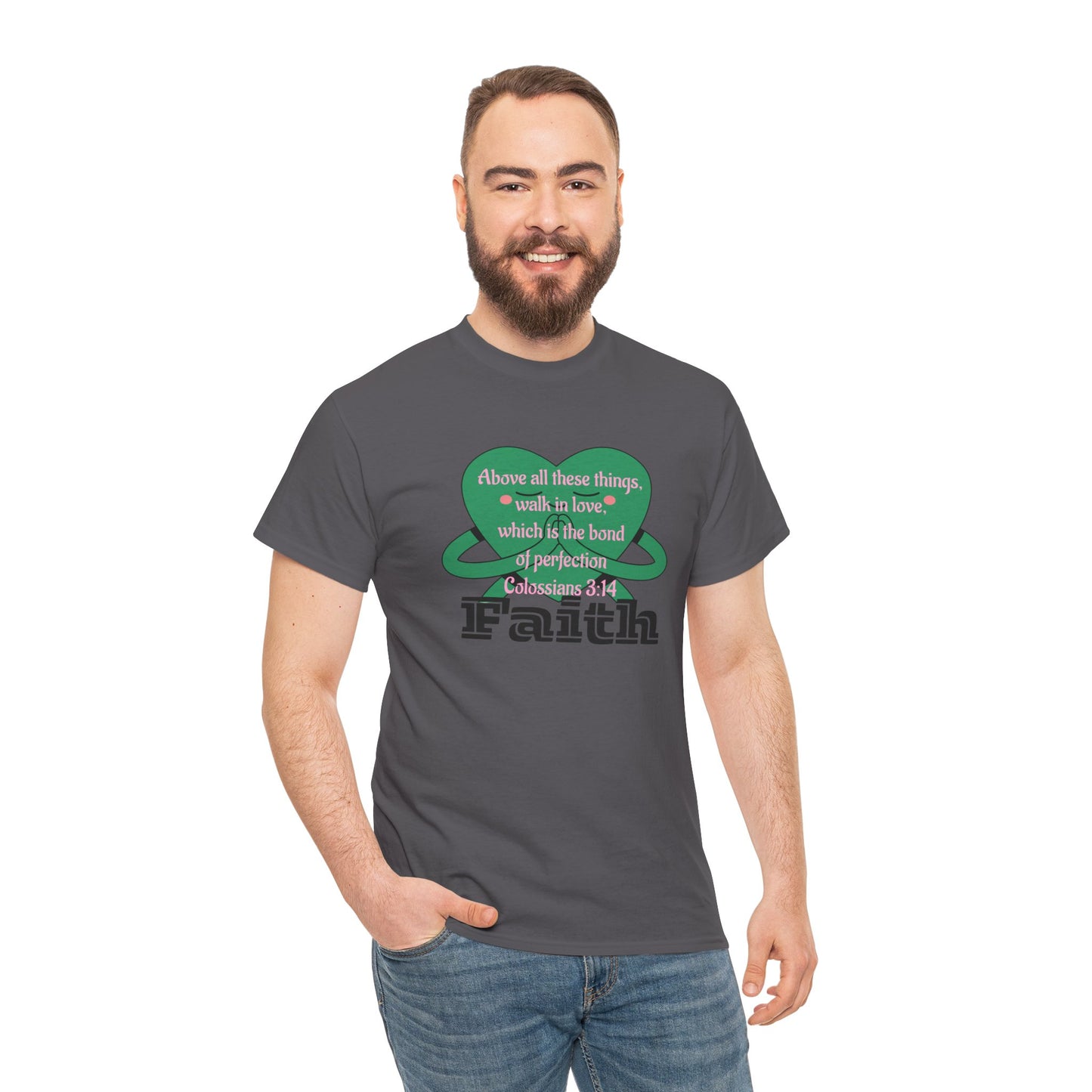 Unisex Heavy Cotton Tee -Faith, Colossians 3:14