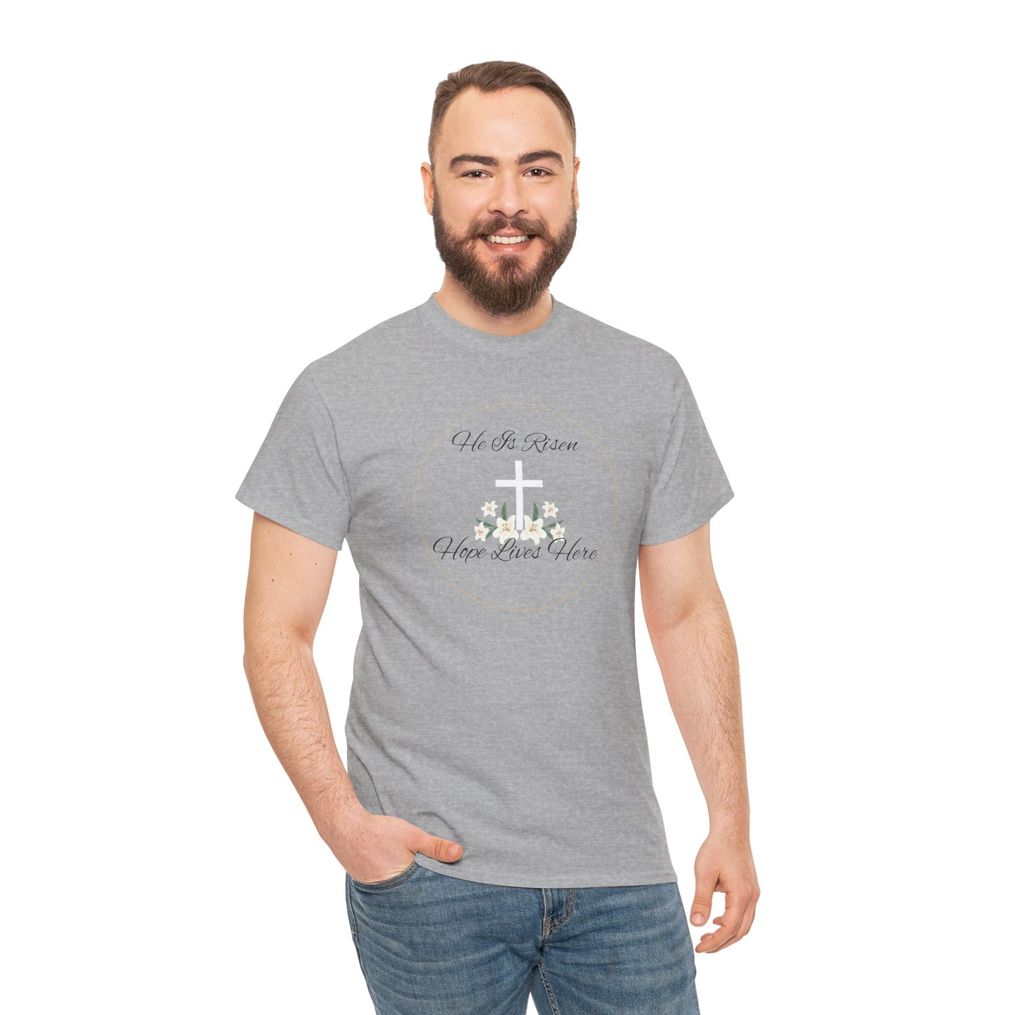 Unisex Heavy Cotton – He is Risen, Hope Lives Here