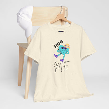 Unisex Heavy Cotton Tee HUG ME GIRL