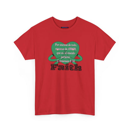 Unisex Heavy Cotton Tee - Fe (Faith), Colosenses 3:14