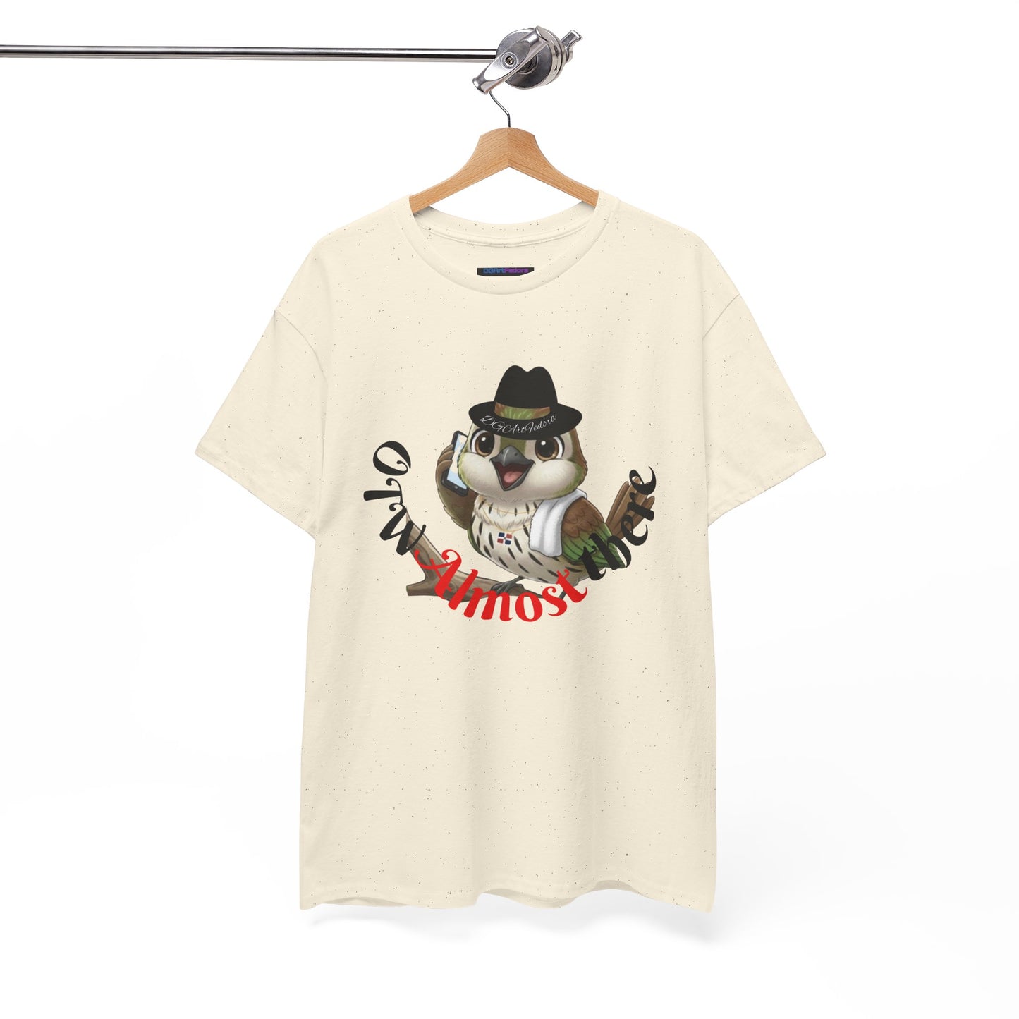 Unisex Heavy Cotton Tee OTW Almost There Ciguita Art