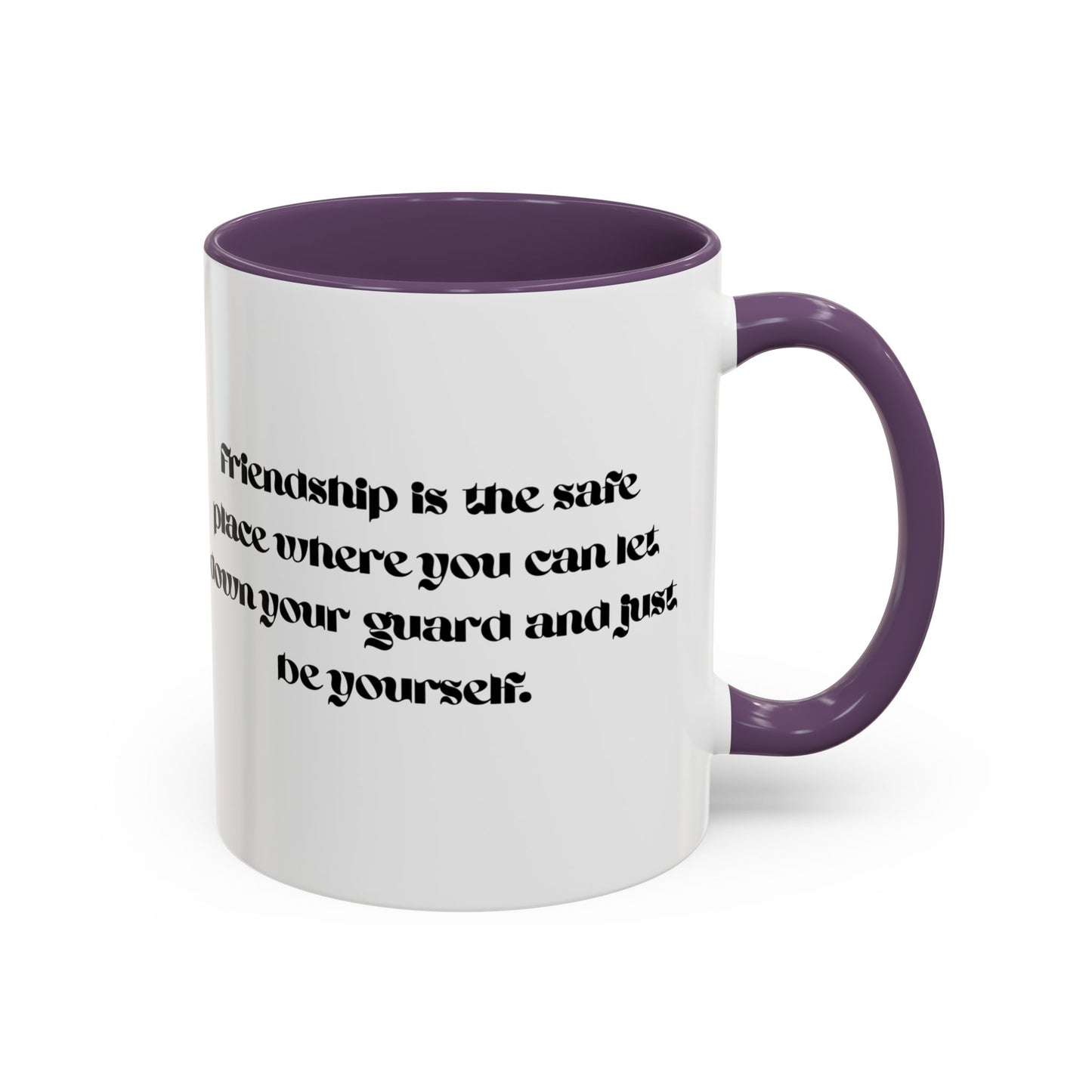 Cigüita Friendship Mug – A Safe Place to Be Yourself (11, 15oz)