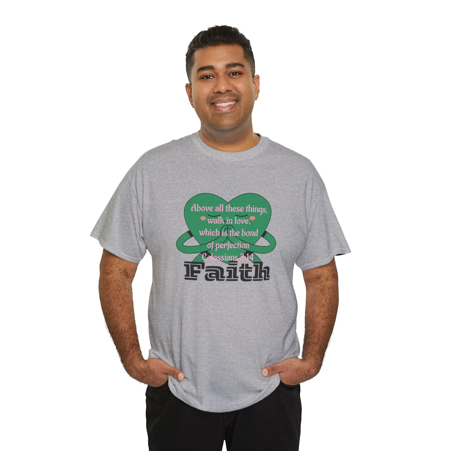 Unisex Heavy Cotton Tee -Faith, Colossians 3:14