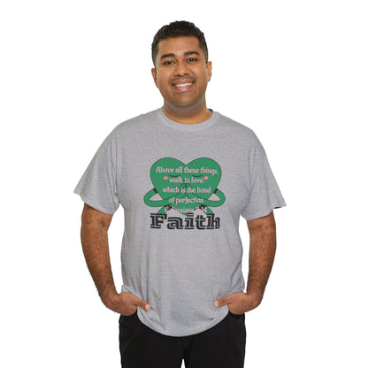 Unisex Heavy Cotton Tee -Faith, Colossians 3:14